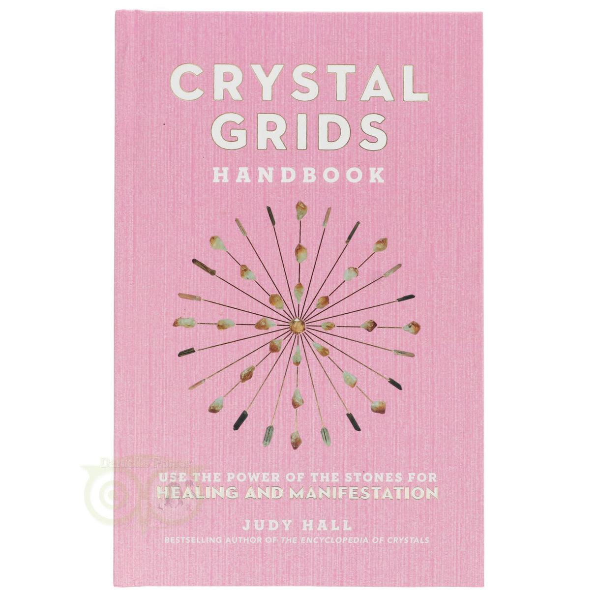 Crystal Grids Handbook - Judy Hall
