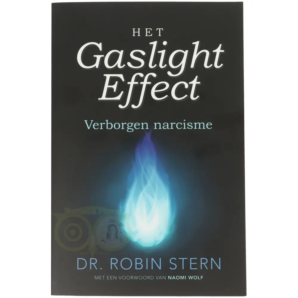 Het gaslicht effect - Dr. Robin Stern