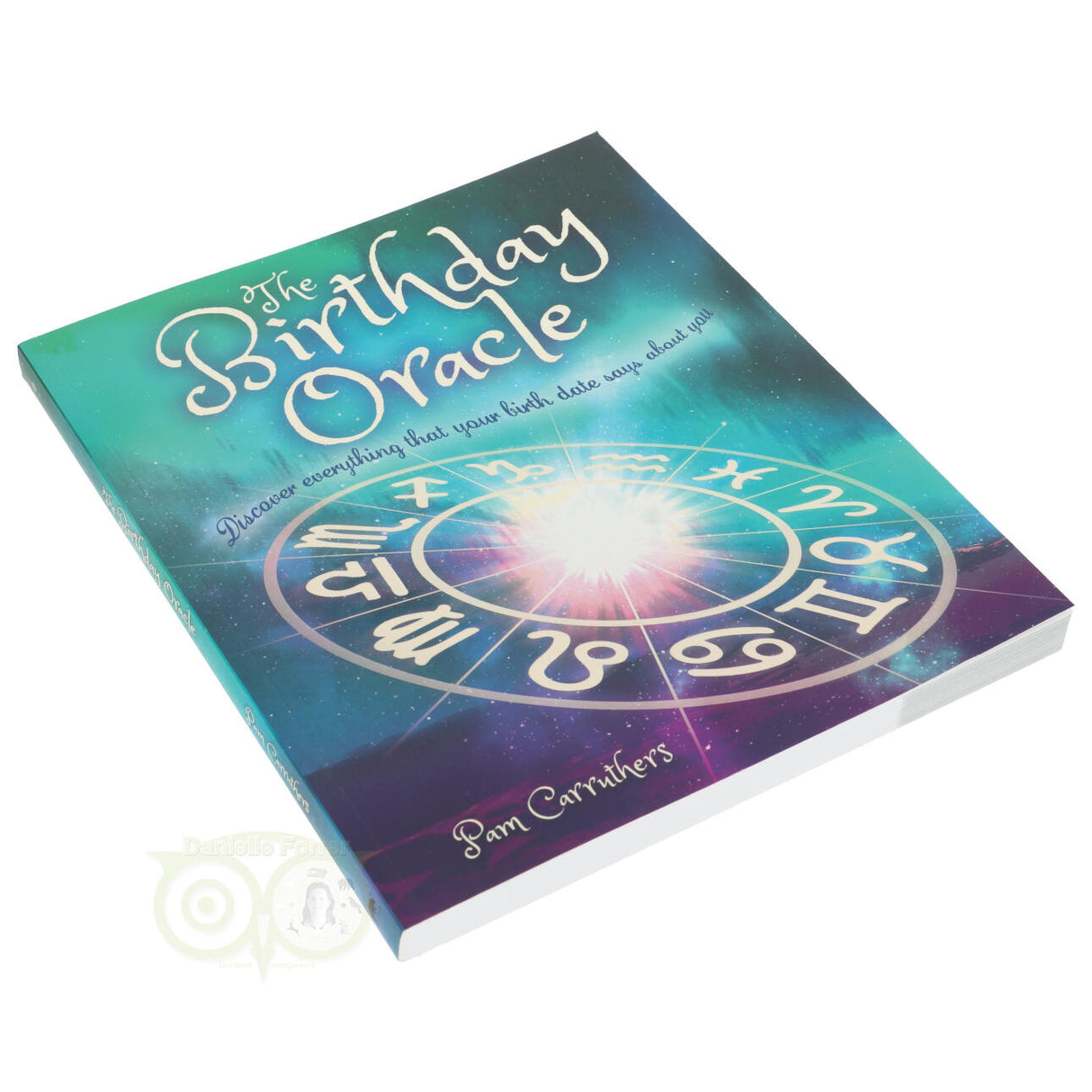 The Birthday Oracle - Pam Carruthers