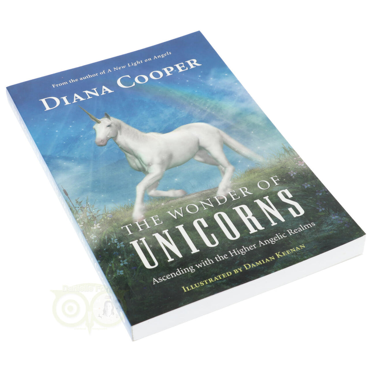 The Wonder of Unicorns - Diana Cooper