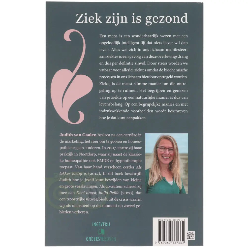 Ziek zijn is gezond - Judith van Gaalen