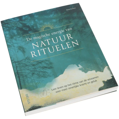 De magische energie van Natuurrituelen - Beate Tschirsch - rug boek paperback – Webshop Danielle Forrer