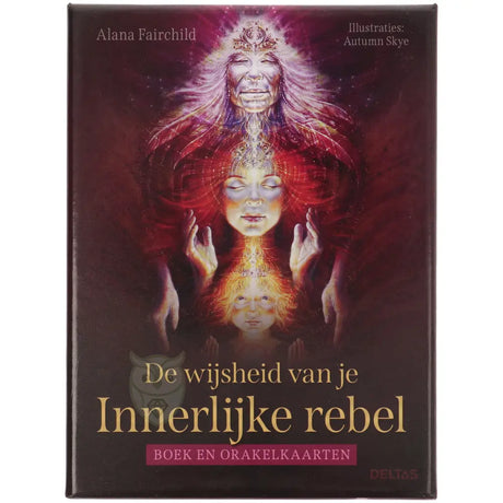 De wijsheid van je Innerlijke rebel - Alana Fairchild - Orakelkaarten