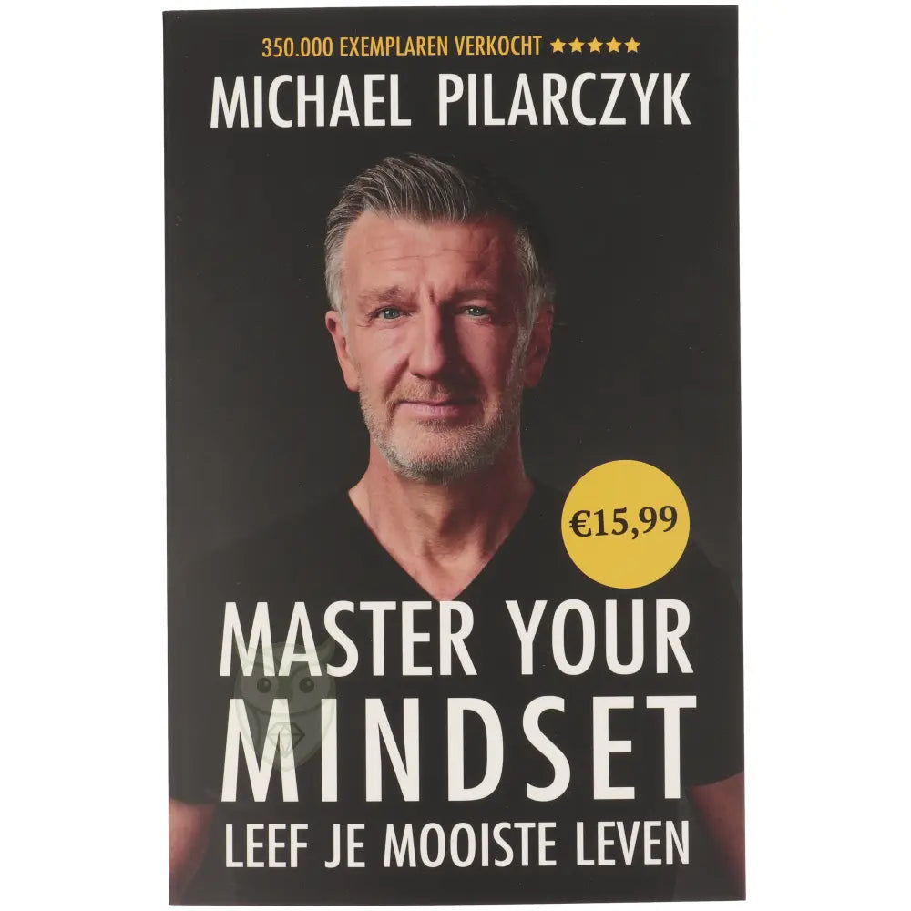 Master Your Mindset Michael Pilarczyk voorkant – boek persoonlijke ontwikkeling mindset bewustzijn Gouden Boek 272 pagina's – Webshop Danielle Forrer