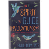 Spirit Guide Invocations - Billie Topa Tate