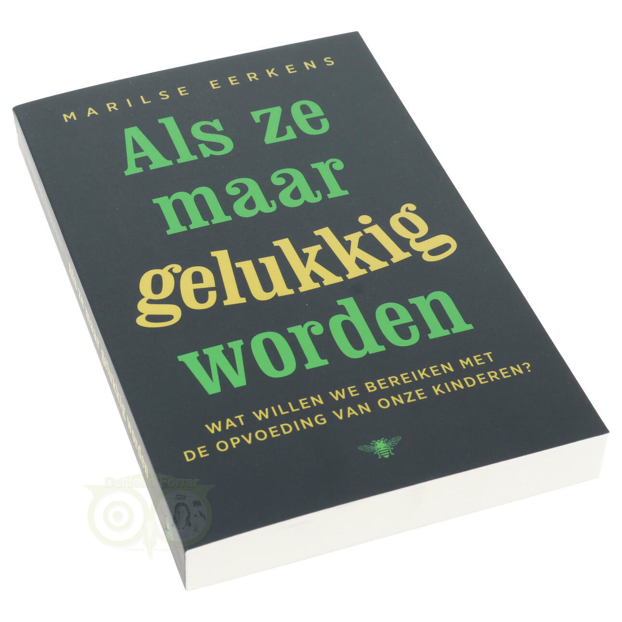 Als ze maar gelukkig worden - Marilse Eerkens