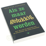 Als ze maar gelukkig worden - Marilse Eerkens