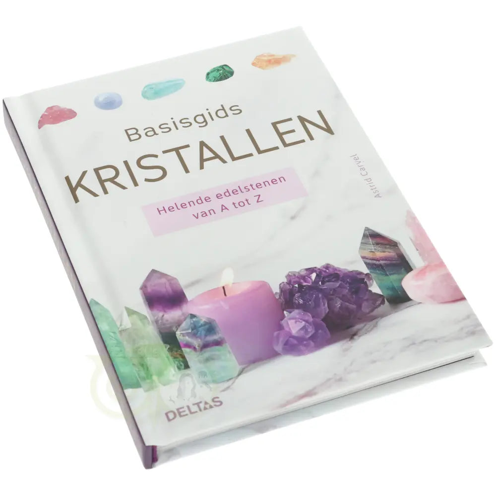 Basisgids kristallen - Astrid Carvel