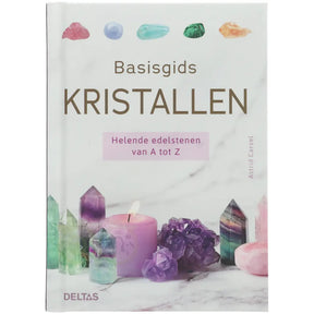 Basisgids kristallen - Astrid Carvel - boek over helende stenen voorkant – Webshop Danielle Forrer
