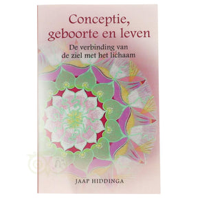 Conceptie, geboorte en leven - Jaap Hiddinga - boek over ziel en spiritualiteit voorkant – Webshop Danielle Forrer