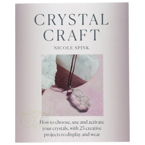 Crystal Craft Nicole Spink voorkant – Engelstalig boek kristallen creatieve projecten sieraden kaarsen 144 pagina's – Webshop Danielle Forrer