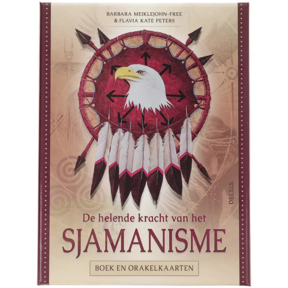 De helende kracht van het Sjamanisme - Barbara Meiklejohn-Free