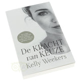 Die Macht der Wahl – Kelly Weekers