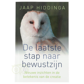 De laatste stap naar bewustzijn - Jaap Hiddinga - boek over bewustzijn en kwantumfysica voorkant – Webshop Danielle Forrer