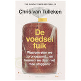 De voedselfuik - Chris van Tulleken