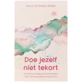 Doe jezelf niet tekort - Almut Schmale-Riedel - boek over levensscripts en Transactionele Analyse voorkant – Webshop Danielle Forrer