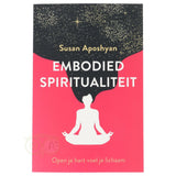 Embodied spiritualiteit - Susan Aposhyan - boek over belichaamde spiritualiteit voorkant – Webshop Danielle Forrer