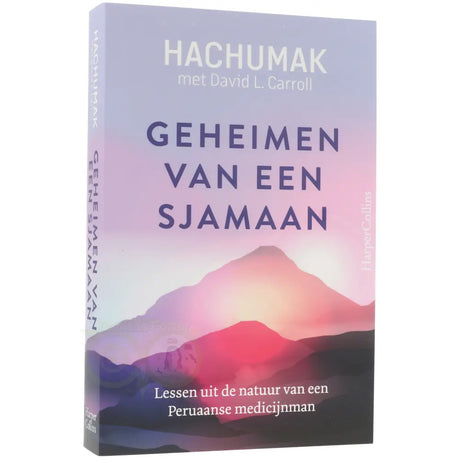 Geheimen van een sjamaan - Jorge Hachumak - zijkant boek paperback – Webshop Danielle Forrer