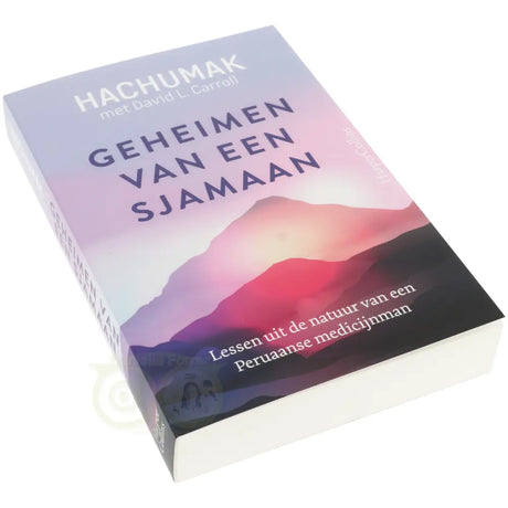 Geheimen van een sjamaan -  Jorge Hachumak