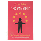 Crazy about money - Eef Van Opdorp
