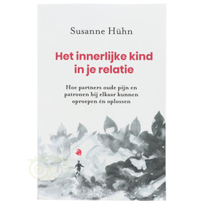 Het innerlijke kind in je relatie Susanne Hühn voorkant – boek relaties patronen innerlijk kind 192 pagina's 2021 – Webshop Danielle Forrer