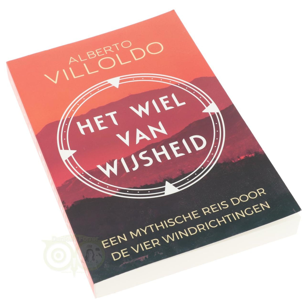 Het wiel van wijsheid - Alberto Villoldo