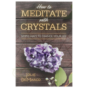 How to Meditate with Crystals boek Jolie DeMarco