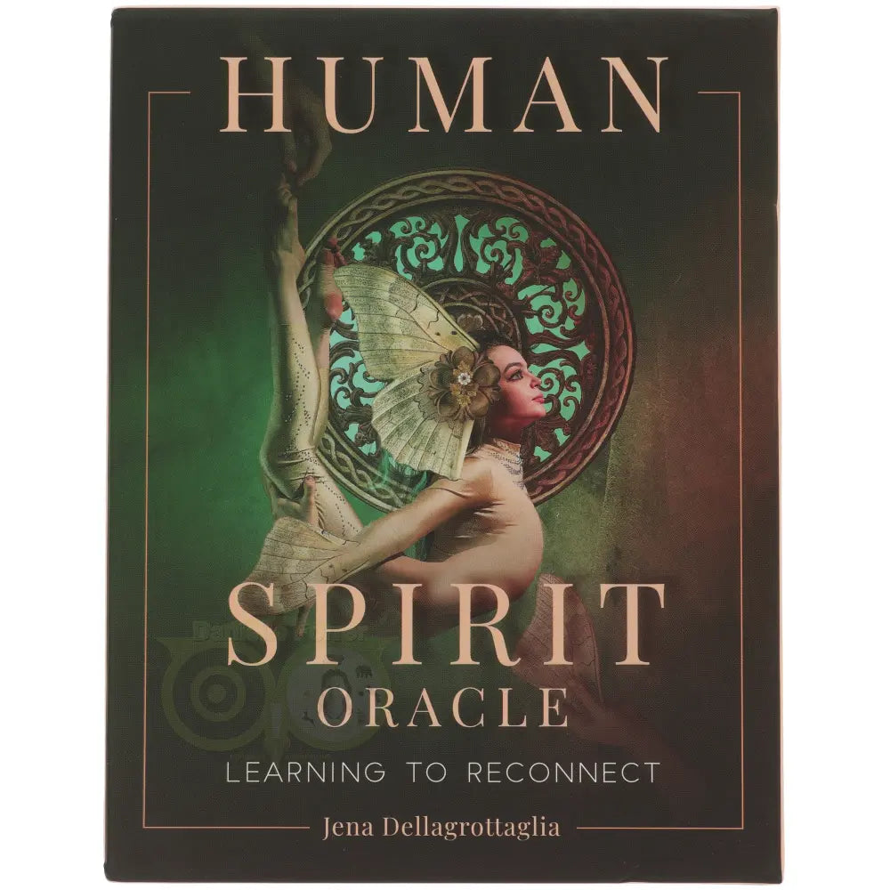 Human Spirit Oracle - Jena Dellagrottaglia
