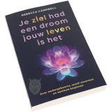 Je ziel had een droom jouw leven is het - Rebecca Campbell