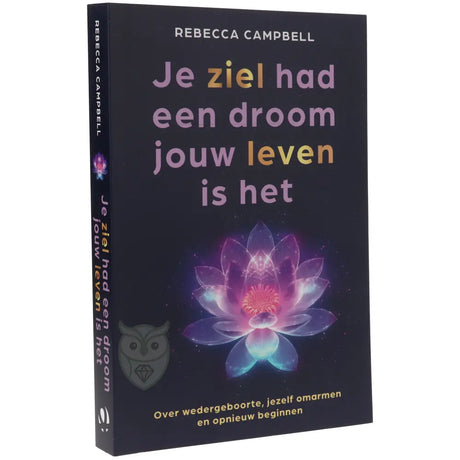 Je ziel had een droom jouw leven is het - Rebecca Campbell - zijkant boek paperback – Webshop Danielle Forrer