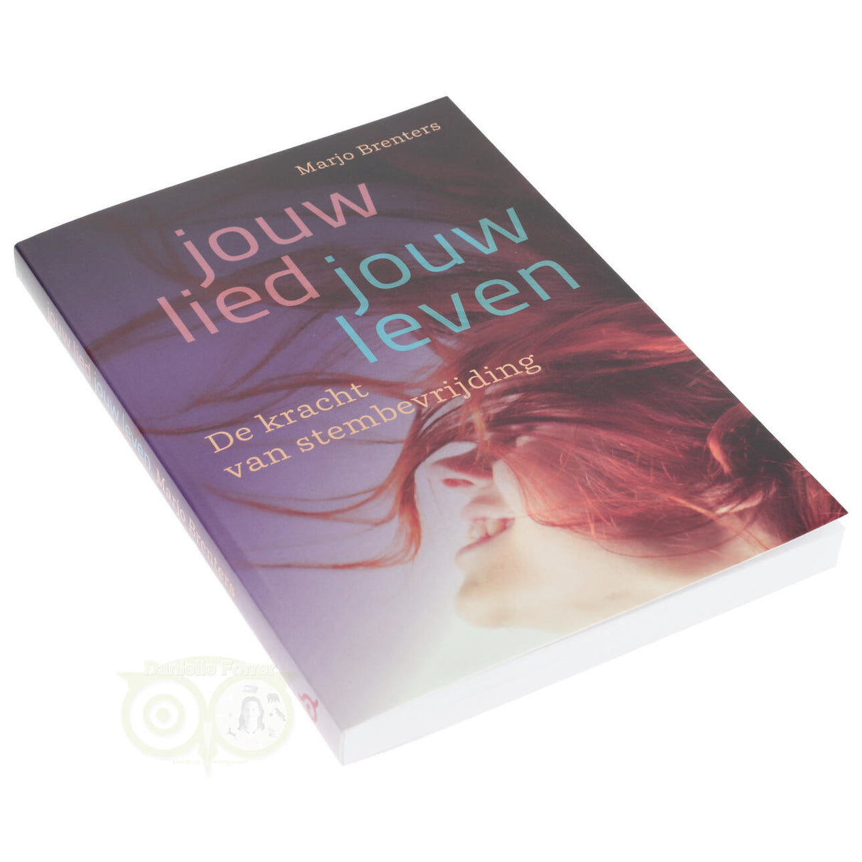 Jouw lied - jouw leven - Marjo Brenters