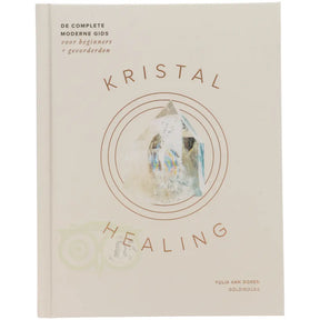 Kristalhealing - Yulia van Doren Goldirocks - complete gids kristalhealing voorkant – Webshop Danielle Forrer