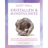 Kristalle &amp; Achtsamkeit – Judy Hall