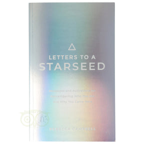 Letters to a Starseed Rebecca Campbell voorkant – Engelstalig spiritueel boek kosmische oorsprong zielsmissie 256 pagina's – Webshop Danielle Forrer