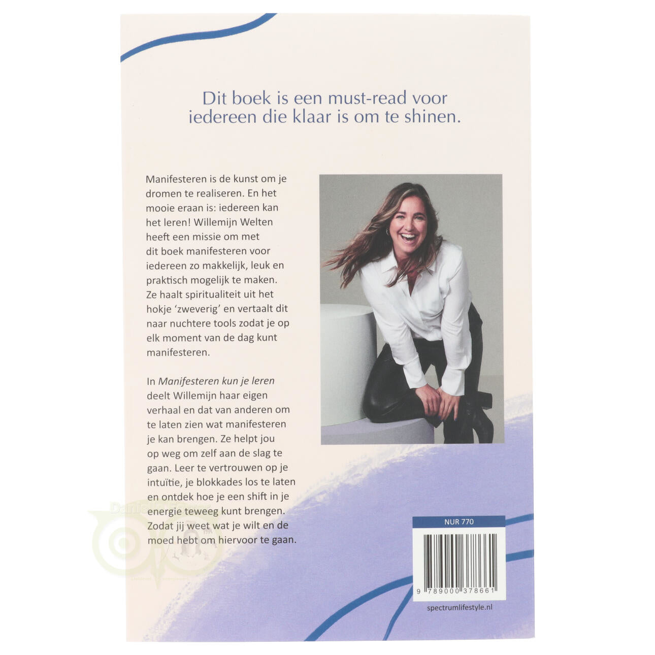 Manifesteren kun je leren Willemijn Welten achterkant – sjamanistische principes Gabrielle Bernstein Rotterdam manifestatie – Webshop Danielle Forrer