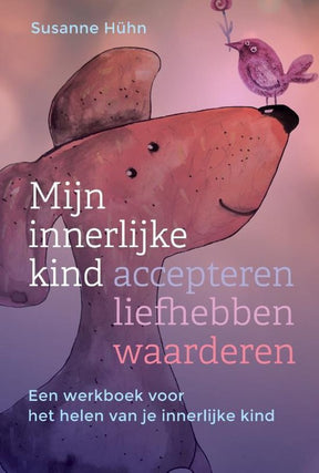 Mijn innerlijke kind Susanne Huhn voorkant – werkboek zelfcompassie innerlijke groei 160 pagina's – Webshop Danielle Forrer