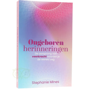 Ongeboren herinneringen - Stephanie Mines - boek over prenatale veerkracht en trauma voorkant – Webshop Danielle Forrer