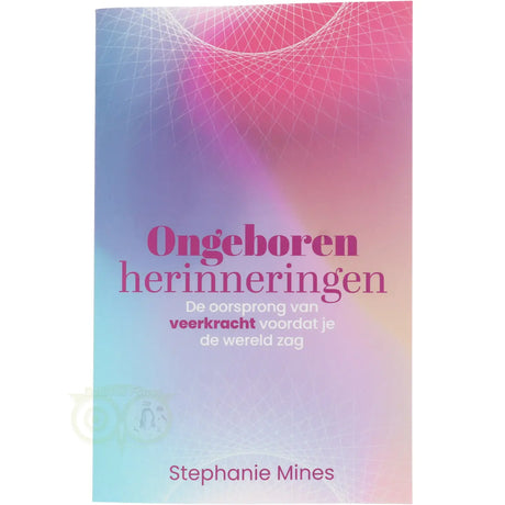 Ongeboren herinneringen - Stephanie Mines - voorkant boek paperback – Webshop Danielle Forrer
