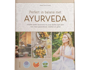 Perfect in balans met Ayurveda Noelle-Renee Kovary voorkant – hardcover handboek dosha-types gezondheid 160 pagina's – Webshop Danielle Forrer