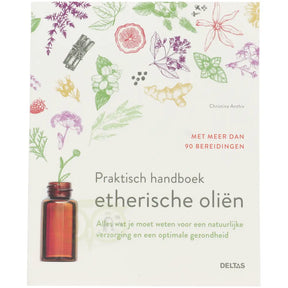 Praktisch handboek etherische oliën Christina Anthis voorkant – aromatherapie recepten natuurlijke verzorging paperback 168 pagina's – Webshop Danielle Forrer