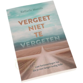 Vergeet niet te vergeten - Raffaele Morelli - rug boek paperback – Webshop Danielle Forrer