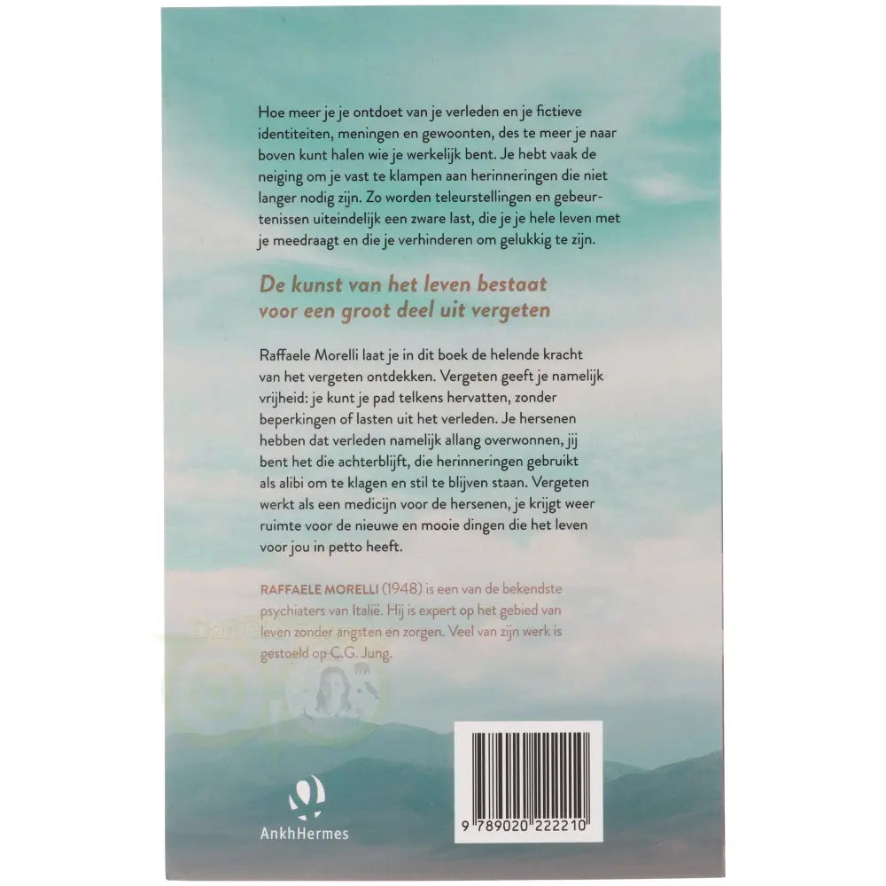 Vergeet niet te vergeten - Raffaele Morelli