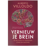Vernieuw je brein - Alberto Villoldo