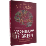 Vernieuw je brein - Alberto Villoldo