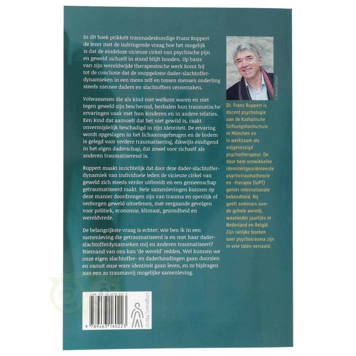 Wie ben ik in een getraumatiseerde en traumatiserende samenleving? - Franz Ruppert