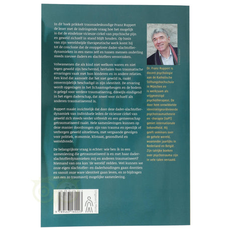 Wie ben ik in een getraumatiseerde samenleving Franz Ruppert achterkant – traumavrije samenleving wereldvrede politiek klimaat – Webshop Danielle Forrer